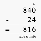 Calculate 840 minus 24 using long subtraction