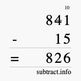 Calculate 841 minus 15 using long subtraction