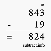 Calculate 843 minus 19 using long subtraction