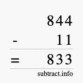 Calculate 844 minus 11 using long subtraction