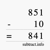 Calculate 851 minus 10 using long subtraction