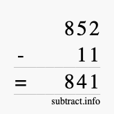 Calculate 852 minus 11 using long subtraction