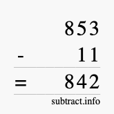 Calculate 853 minus 11 using long subtraction