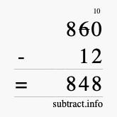 Calculate 860 minus 12 using long subtraction