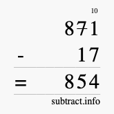 Calculate 871 minus 17 using long subtraction