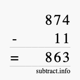 Calculate 874 minus 11 using long subtraction