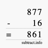 Calculate 877 minus 16 using long subtraction