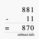 Calculate 881 minus 11 using long subtraction
