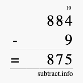 Calculate 884 minus 9 using long subtraction
