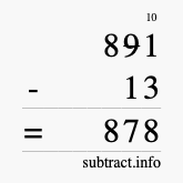 Calculate 891 minus 13 using long subtraction
