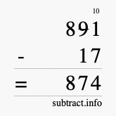 Calculate 891 minus 17 using long subtraction