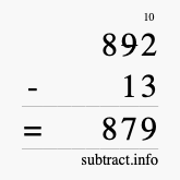 Calculate 892 minus 13 using long subtraction
