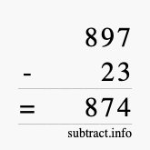 Calculate 897 minus 23 using long subtraction