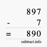 Calculate 897 minus 7 using long subtraction