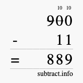 Calculate 900 minus 11 using long subtraction