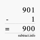 Calculate 901 minus 1 using long subtraction Calculate 901 minus 1 using long subtraction