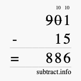 Calculate 901 minus 15 using long subtraction