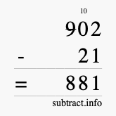 Calculate 902 minus 21 using long subtraction
