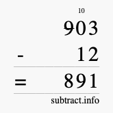 Calculate 903 minus 12 using long subtraction