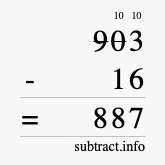 Calculate 903 minus 16 using long subtraction