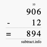 Calculate 906 minus 12 using long subtraction
