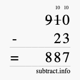 Calculate 910 minus 23 using long subtraction
