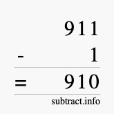Calculate 911 minus 1 using long subtraction