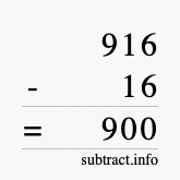 Calculate 916 minus 16 using long subtraction