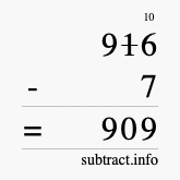 Calculate 916 minus 7 using long subtraction
