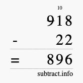 Calculate 918 minus 22 using long subtraction