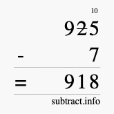 Calculate 925 minus 7 using long subtraction