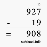 Calculate 927 minus 19 using long subtraction