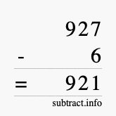 Calculate 927 minus 6 using long subtraction