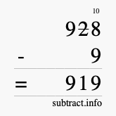 Calculate 928 minus 9 using long subtraction
