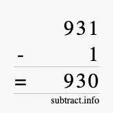 Calculate 931 minus 1 using long subtraction Calculate 931 minus 1 using long subtraction