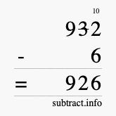 Calculate 932 minus 6 using long subtraction