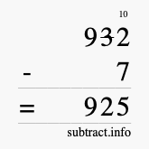 Calculate 932 minus 7 using long subtraction