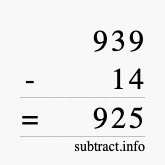 Calculate 939 minus 14 using long subtraction