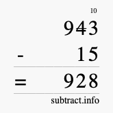 Calculate 943 minus 15 using long subtraction