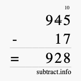 Calculate 945 minus 17 using long subtraction