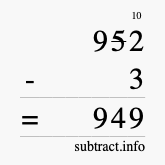 Calculate 952 minus 3 using long subtraction