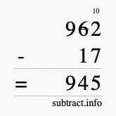 Calculate 962 minus 17 using long subtraction