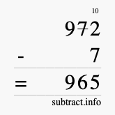 Calculate 972 minus 7 using long subtraction
