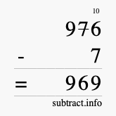 Calculate 976 minus 7 using long subtraction