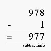 Calculate 978 minus 1 using long subtraction Calculate 978 minus 1 using long subtraction