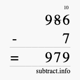 Calculate 986 minus 7 using long subtraction