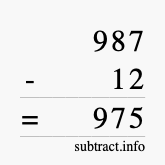 Calculate 987 minus 12 using long subtraction