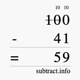 Calculate 100 minus 41 using long subtraction