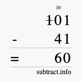 Calculate 101 minus 41 using long subtraction