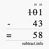 Calculate 101 minus 43 using long subtraction Calculate 101 minus 43 using long subtraction